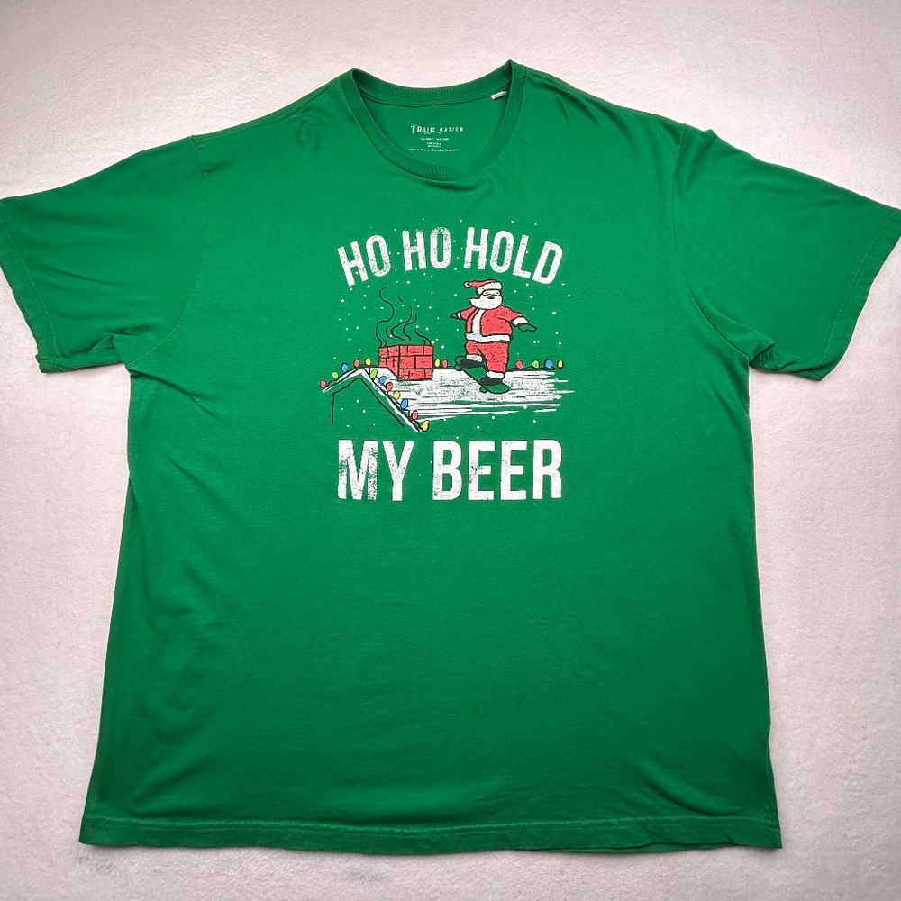 ‘Ho Ho Hold My Beer’ Santa Funny Holiday Christmas Graphic T-shirt Green 4XLT